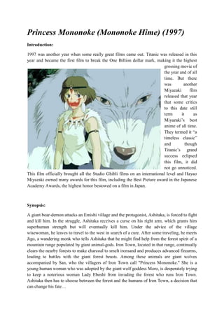 Princess Mononoke (Mononoke Hime) (1997)
Introduction:

1997 was another year when some really great films came out. Titan...