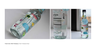 Project name: Water Packaging | Project: Packaging Design
 