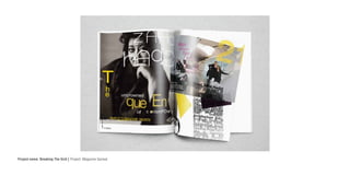Project name: Breaking The Grid | Project: Magazine Spread
 
