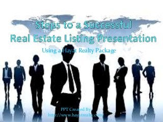 Using a Hayat Realty Package 
PPT Created By: 
http://www.hayatrealty.com/ 
 