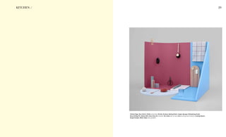 28 29
Clothes Pegs, Gym Hook S, Strike (matches), Kitchen Scissors, Baking Brush, Copper Sponge, Dishwashing Brush,
Stone Rolling Pin, Elastic Ball, Chop Chop XS (marble), Tea Towel (set of two), Arch (cutting board beech), Cooking Spoon,
Dough Scraper, Water Glass blue gradient
KITCHEN /
 