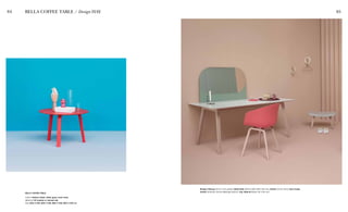 84 85
BELLA COFFEE TABLE
Colour Nature, black, white, grey, coral, army
Material Oil treated or stained oak
Size Ø45 X H49, Ø45 X H39, Ø60 X H39, Ø60 X H32 cm
BELLA COFFEE TABLE / Design HAY
Shapes Oblong (mirror mint green), Bella Desk (white table 180 X 90 cm), AAC22 (coral chair), Gym hooks,
AAO03 (ottoman Divina Melange fabric), Tray Table M (black 40 X 40 cm)
 