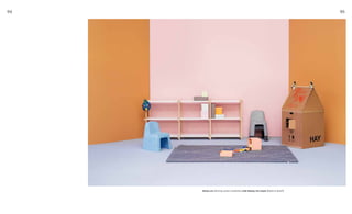 94 95
Woody Low (shelving system oak/white), Little Nobody, Dot Carpet (Elephant Breath)
 