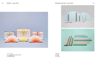 12 13WOODEN RULER / Design HAY
WOODEN RULER
Colour Various
Material Beech
Size from L20 cm
Archive folder PLISSÉ
Colour Coral fade, orange fade, yellow fade, black grid
Material Cardboard, paper
Size For paper size A5, A4, A3
PLISSÉ / Design HAY
 