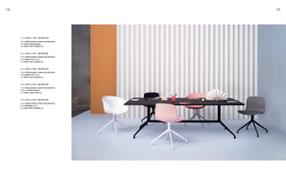 14 15
Chair AAC20 by HAY + HEE WELLING
Frame White powder coated cast aluminium
Seat White polypropylene
Size W59 X D52 X H46/80 cm
Chair AAC11 by HAY + HEE WELLING
Frame White powder coated cast aluminium
Seat Steelcut Trio (rose)
Size W59 X D52 X H46/80 cm
Chair AAC21 by HAY + HEE WELLING
Frame White powder coated cast aluminium
Seat Steelcut Trio (rose)
Size W59 X D52 X H46/79 cm
Table AAT10 by HAY + HEE WELLING
Frame Black powder coated cast aluminium
Table top Black linoleum
Size L280 X D120 X H73 cm
Chair AAC11 by HAY + HEE WELLING
Frame Black powder coated cast aluminium
Seat Hallingdal (grey)
Size W59 X D52 X H46/80 cm
 