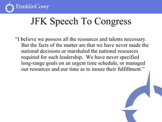 JFK Speech To Congress <ul><li>“ I believe we possess all the resources and talents necessary.  But the facts of the matte...