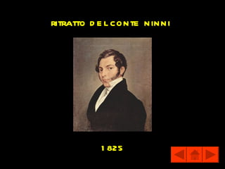 ritratto d e l conte ninni




          1 825
 