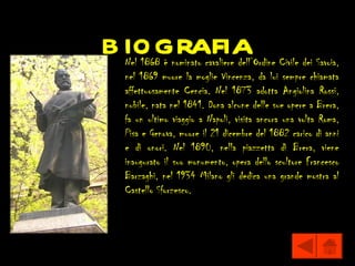 b iografia
 Nel 1868 è nominato cavaliere dell’Ordine Civile dei Savoia,
 nel 1869 muore la moglie Vincenza, da lui sempre chiamata
 affettuosamente Cencia. Nel 1873 adotta Angiolina Rossi,
 nubile, nata nel 1841. Dona alcune delle sue opere a Brera,
 fa un ultimo viaggio a Napoli, visita ancora una volta Roma,
 Pisa e Genova, muore il 21 dicembre del 1882 carico di anni
 e di onori. Nel 1890, nella piazzetta di Brera, viene
 inaugurato il suo monumento, opera dello scultore Francesco
 Barzaghi, nel 1934 Milano gli dedica una grande mostra al
 Castello Sforzesco.
 