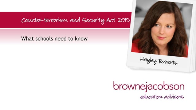 Counter-terrorism and Security Act 2015: What schools need to know