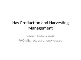 Comprehensive Guide to Hay Production and Harvesting Management for ...