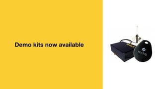 Demo kits now available
 