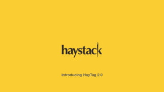 Introducing HayTag 2.0
 