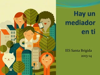 IES Santa Brígida
2013-14
 