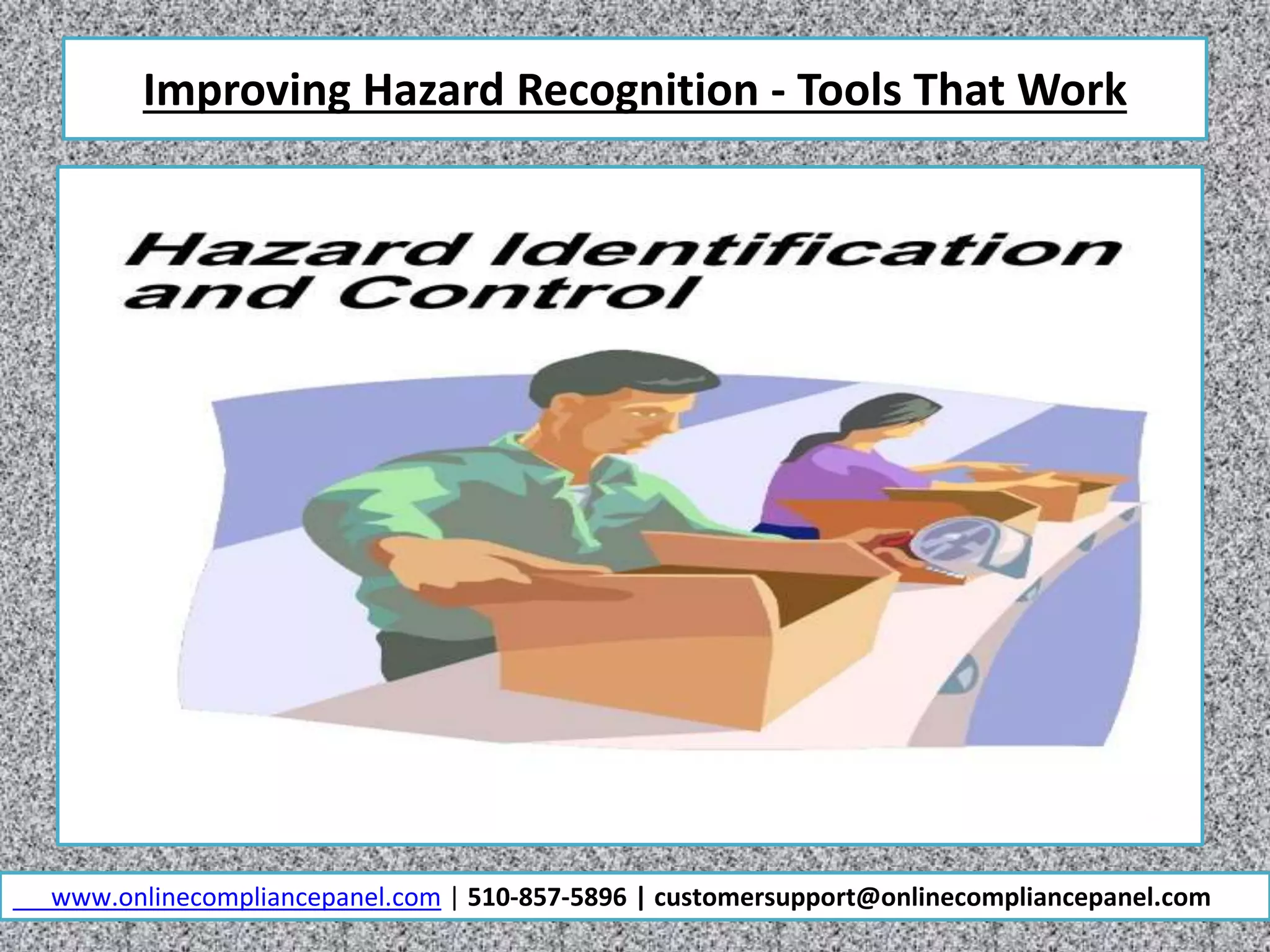 Hazard RecognitionSafety Awareness Training PPT