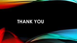 THANK YOU
 