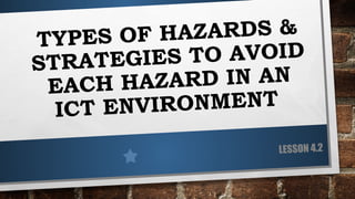 Common Ict Risks Common hazard and risk in ICT areas.pptx