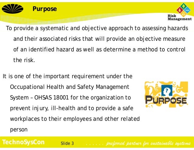 Slide 3TechnoSysCon . . . . . . preferred partner for sustainable systemsPurposeTo provide a systematic and objective appr...