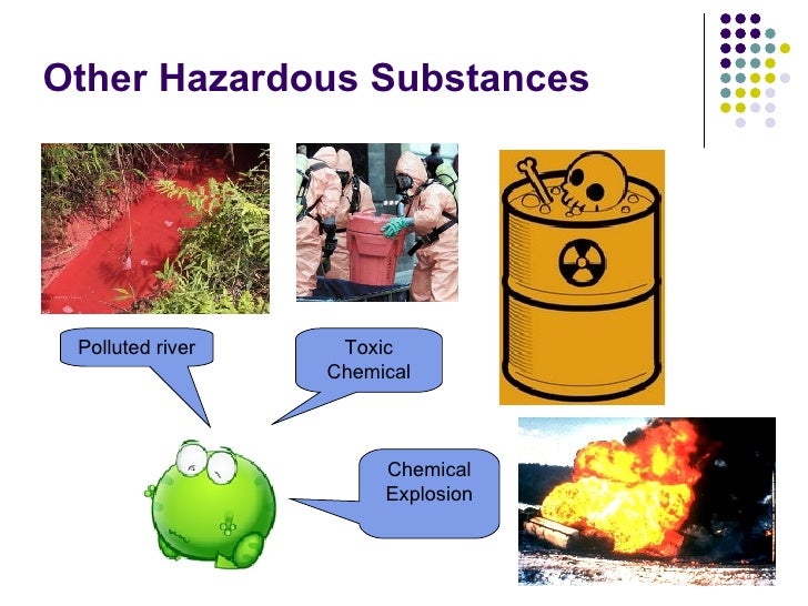 Hazardous substances