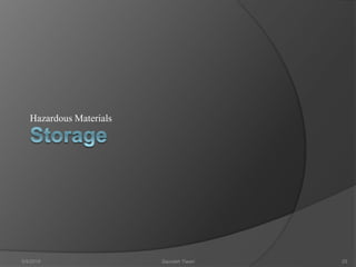 Hazardous Materials
5/9/2016 Saurabh Tiwari 25
 