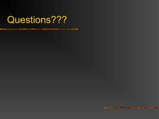 Questions???
 