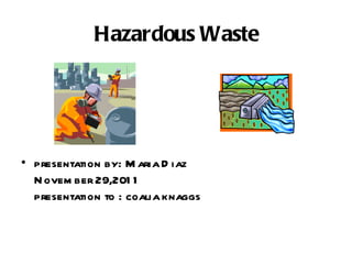 Hazardous Waste ,[object Object]