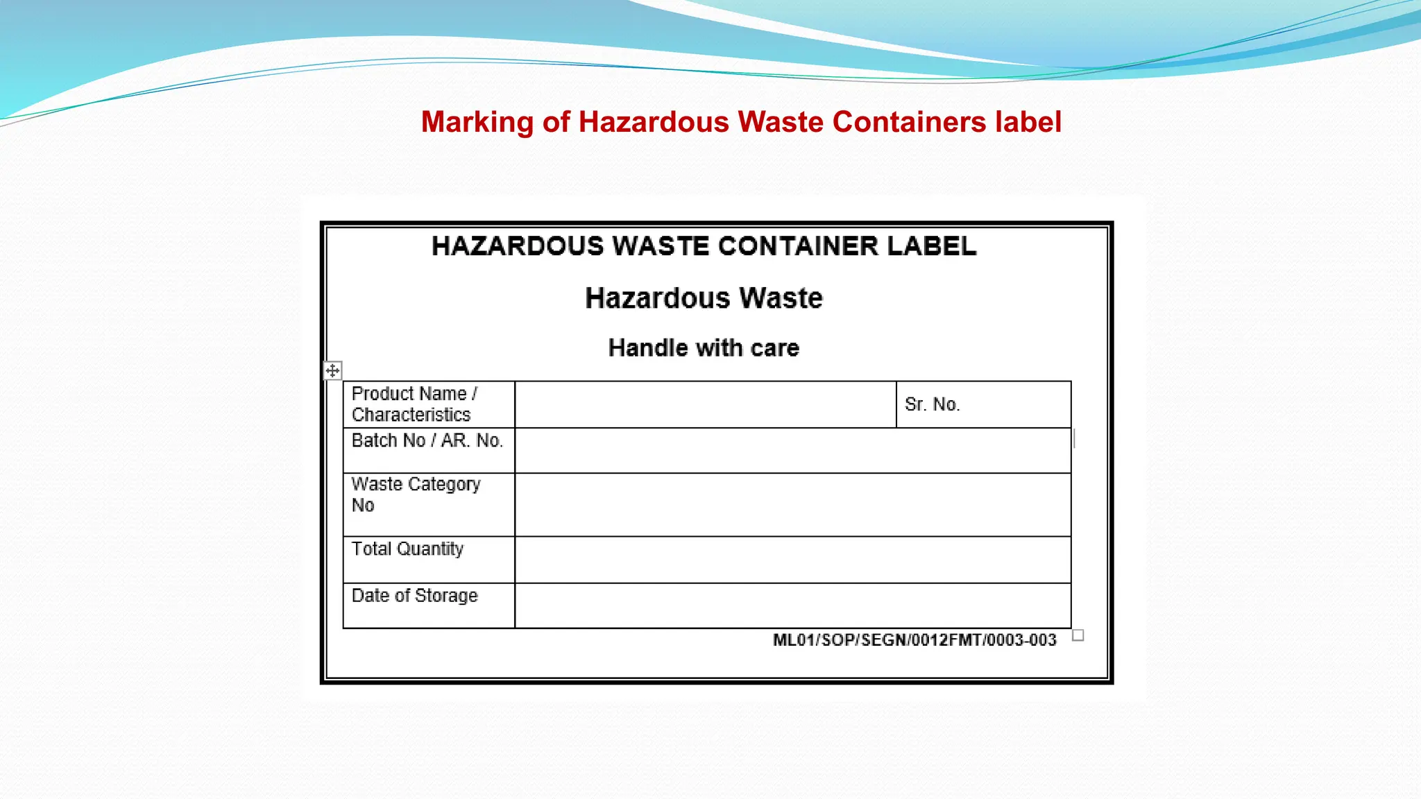 Hazardous waste handling procedure Standard Operating Procedure PPT