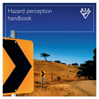 Hazard perception
handbook
 