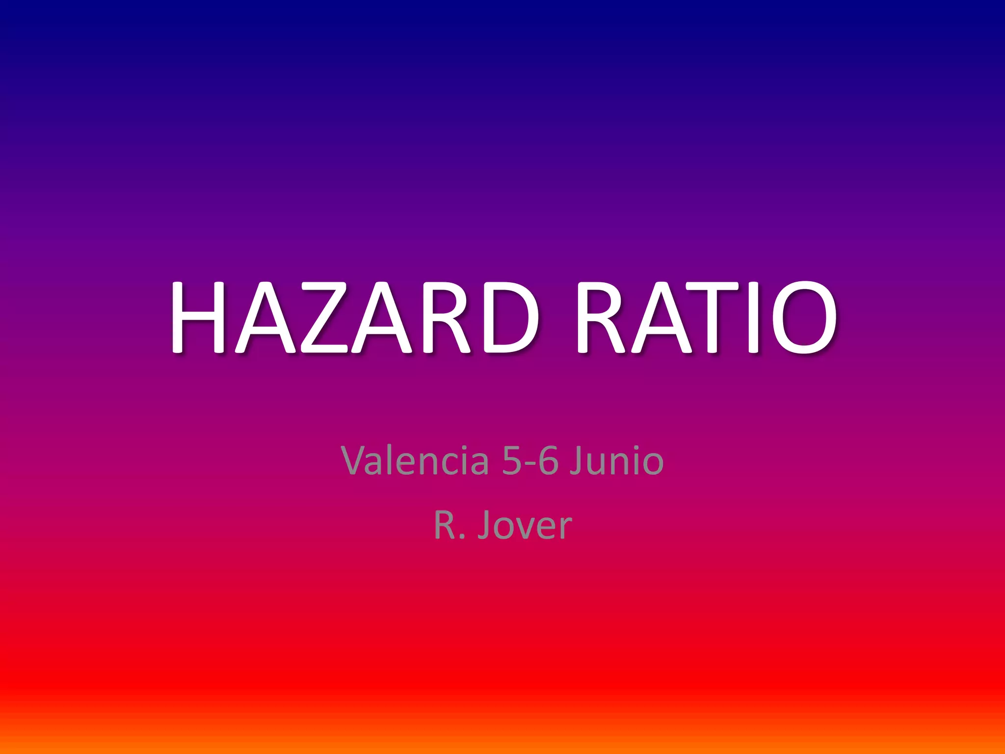 Hazard ratio (Medidas de comparación de curvas) PPT