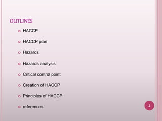 Hazards analysis and critical control points | PPTX