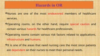 Room Risk In Or operating rooms are organized by sophisticated equipment's and ...