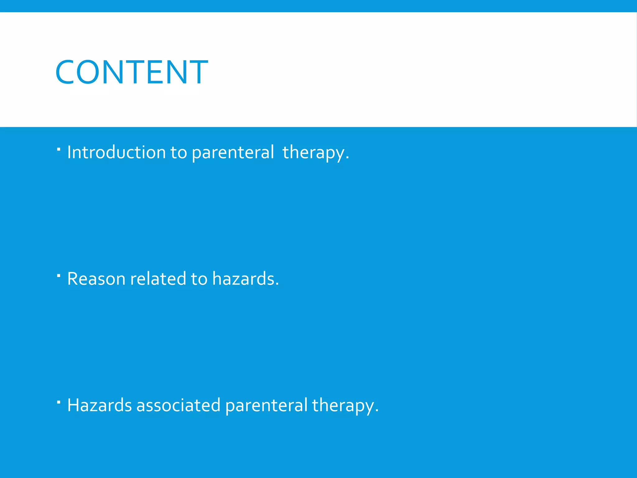 Hazards related to parenteral therapy | PPT