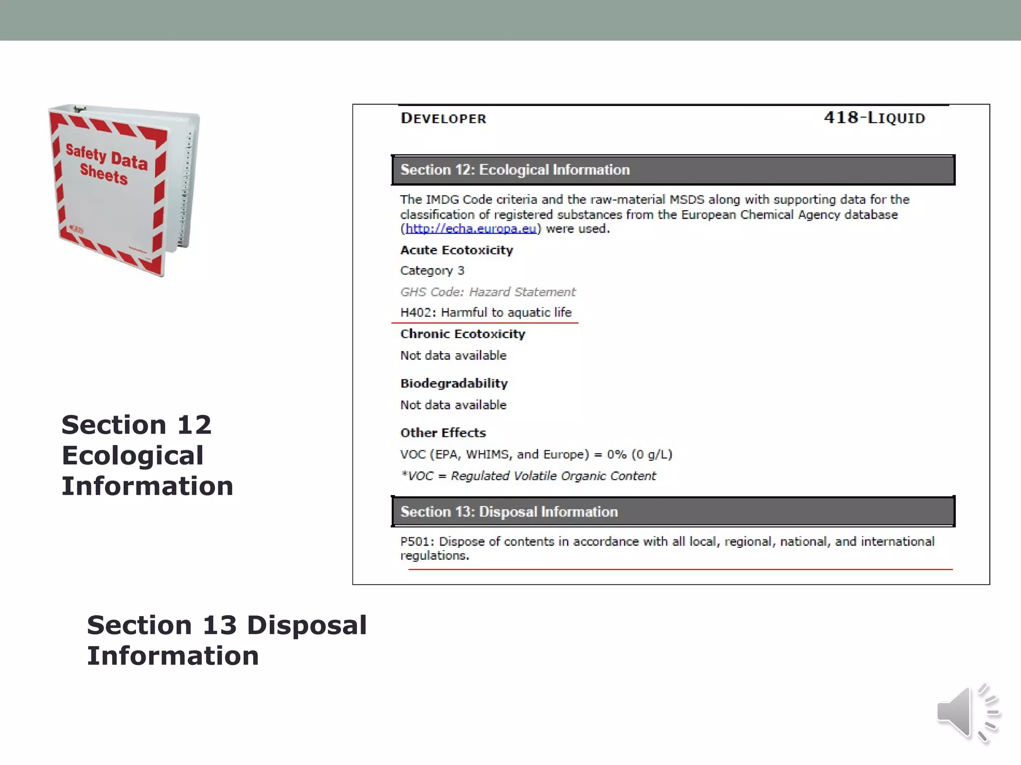 Section 12
Ecological
Information

Section 13 Disposal
Information

 