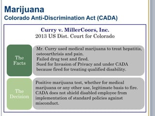 The
Facts
The
Decision
Marijuana
Reporting Marijuana to Law Enforcement
People v. Harper
1995 Colorado Supreme Court
Residential fire triggered “exigent
circumstance” exception to constitutional bar
of warrantless search. No warrant needed for
cause/origin investigation immediately
following extinguishment of fire.
“Plain View” doctrine applies.
Firefighters entered residence to extinguish fire.
During cause and origin investigation that
commenced immediately upon extinguishment of fire,
investigator saw marijuana and reported it to law
enforcement.
 