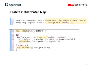 Features: Distributed Map
10
 