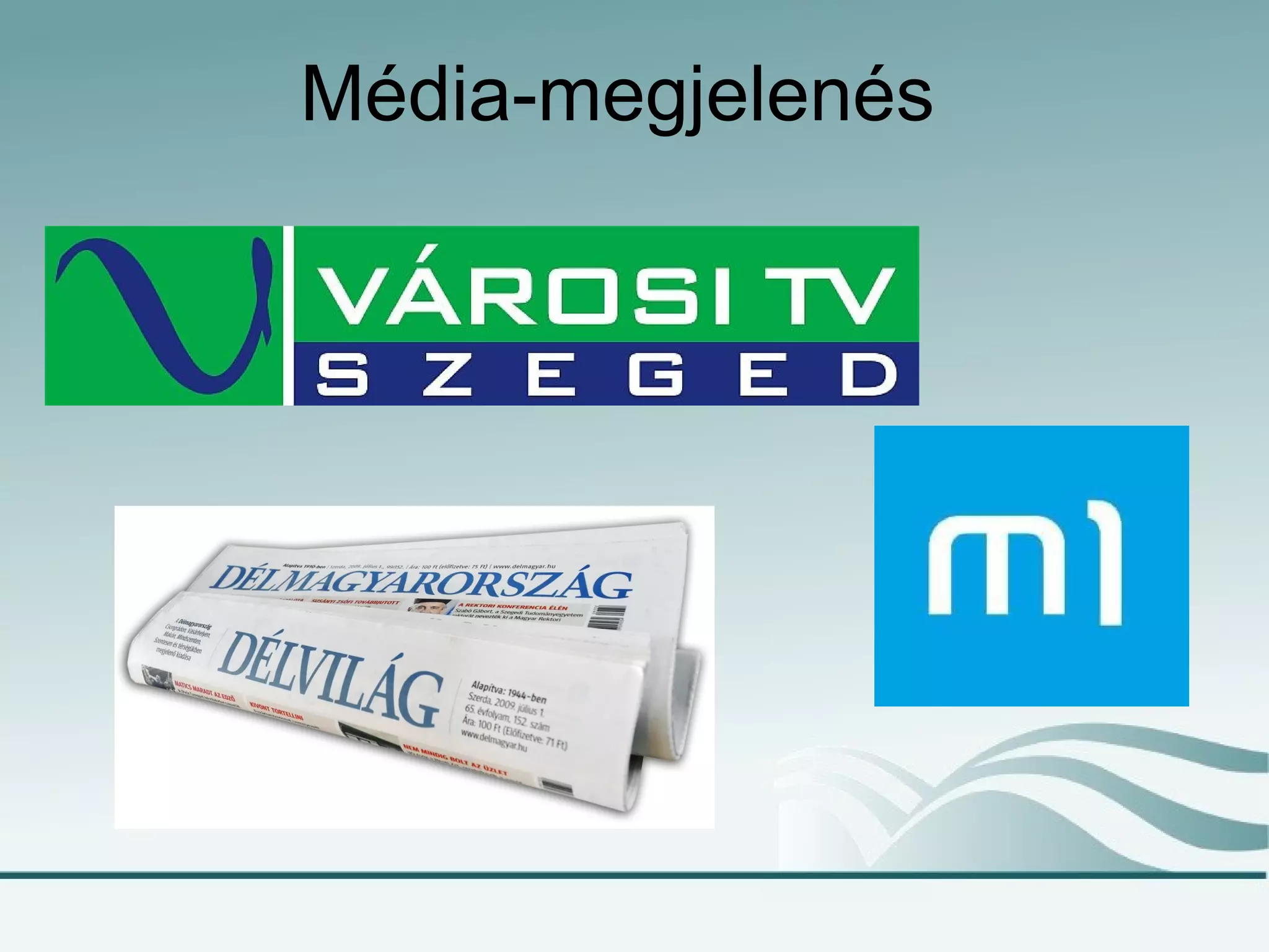 Média-megjelenés
 