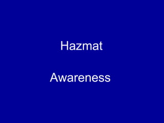 Hazmat Awareness  