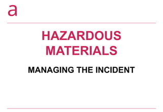 Comprehensive Hazardous Materials Incident Management and Response ...