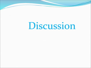 Discussion
 