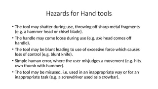 Misusing Hand Tools A presentation on Hazards and Controls of Hand Tools | PPTX