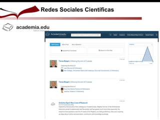 Redes Sociales Científicas
 
