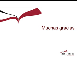 Muchas gracias
 