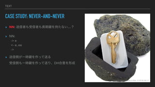 TEXT
CASE STUDY: NEVER-AND-NEVER
? NN: ߤߤLI֤ʤ
? NN:
-> e
<- e, ee
->
? łȤһrIäͤ
łȤһrIäͤꡢDHγ
Image by SonnyandSandy on flickr, CC-BY-NC-ND 2.0
 