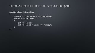 public class Identifier
{
private string label = String.Empty;
public string Label
{
get => label;
set => label = value ?? "empty";
}
}
 