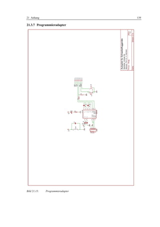 21 Anhang                          139

21.3.7 Programmieradapter




Bild 21.15:   Programmieradapter
 