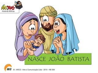 Hb008  nasce joao-batista