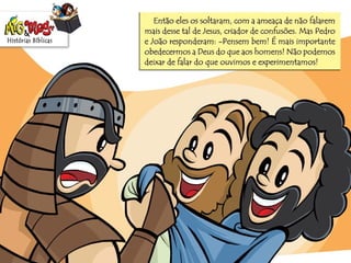 História Biblica  pedro joao-milagres