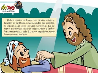 História Biblica  pedro joao-milagres