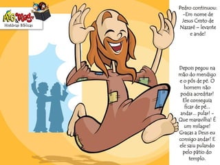 História Biblica  pedro joao-milagres