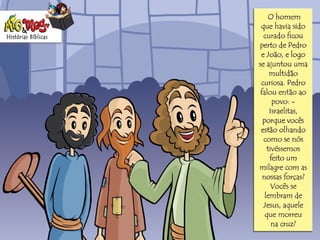 História Biblica  pedro joao-milagres