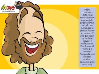 História Biblica  pedro joao-milagres